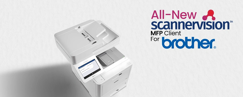 All-New ScannerVision MFP Client For Brother